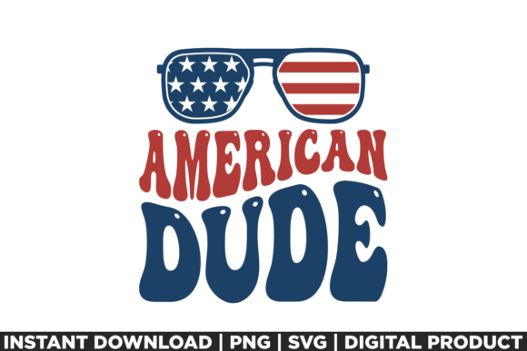 4th of July American Dude: A Versatile Graphics T-Shirt Design