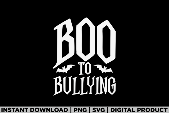 Boo to Bullying: A Versatile T-Shirt and Graphics Asset