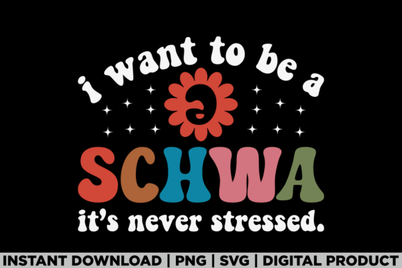 I Want to Be a Schwa Dyslexia Shirt: A Graphics Gem for T-Shirt Designs