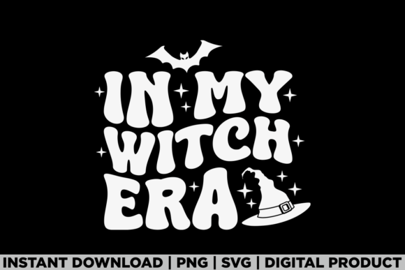 In My Witch Era: A Versatile Graphic for T-Shirt Designs