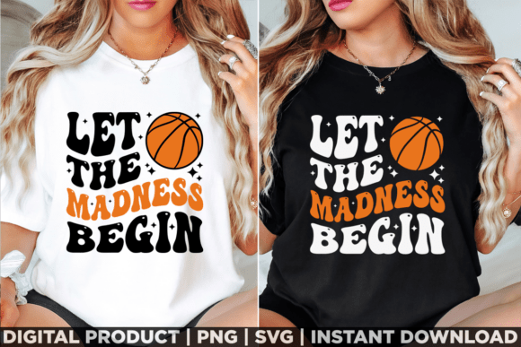 Let the Madness Begin: A Versatile T-Shirt Design Graphic