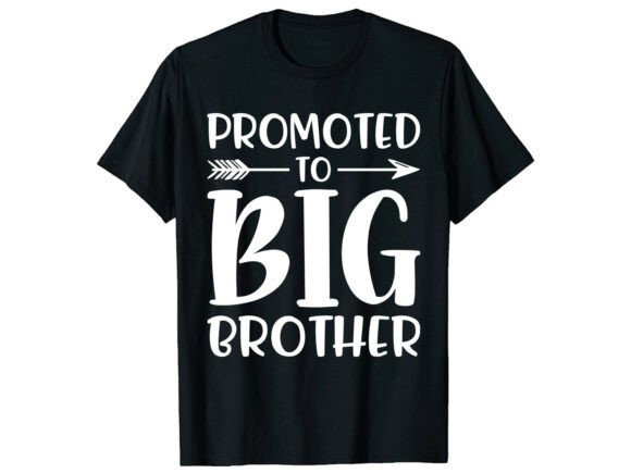 Review: Promoted to Big Brother Family T-Shirt Graphics